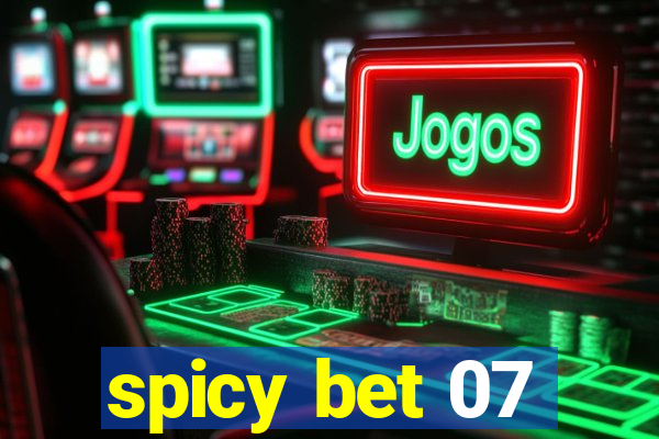 spicy bet 07